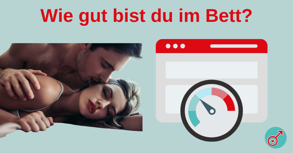 Wie Gut Bist Du Im Bett