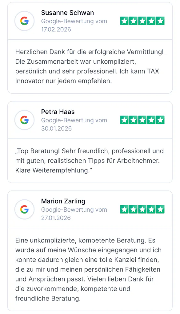 Drei Google-Bewertungen mit jeweils fünf Sternen, loben unkomplizierte, freundliche und professionelle Beratung durch TAX Innovator mit individuellen und kompetenten Empfehlungen.